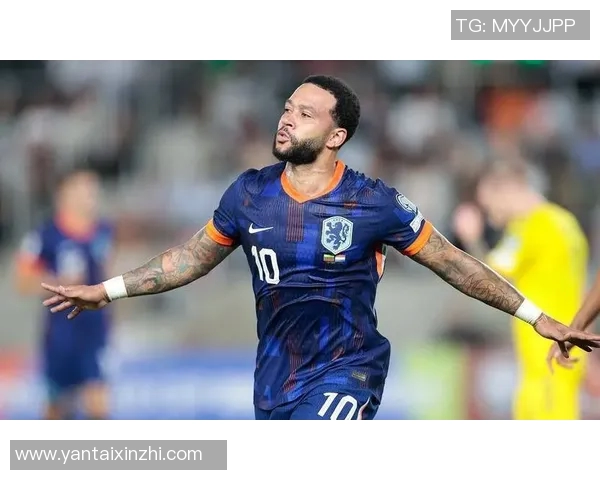 德佩成荷兰国家队历史最佳射手与助攻王双料纪录创下新高