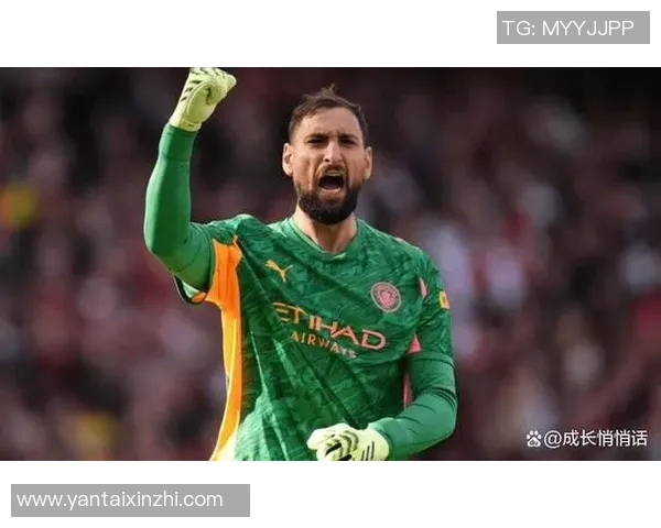 多纳鲁马谈门将角色变革希望在曼城向瓜帅学习提升自我 多纳鲁马谈门将角色变革希望在曼城向瓜帅学习提升自我