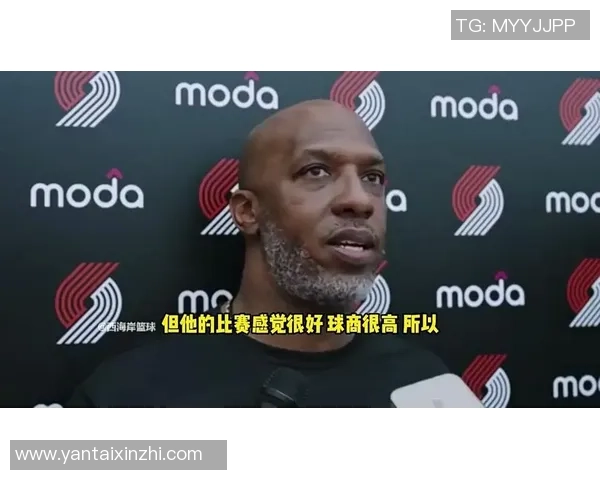 比卢普斯称赞杨瀚森挡拆后决策能力强调其出色的防守阅读能力