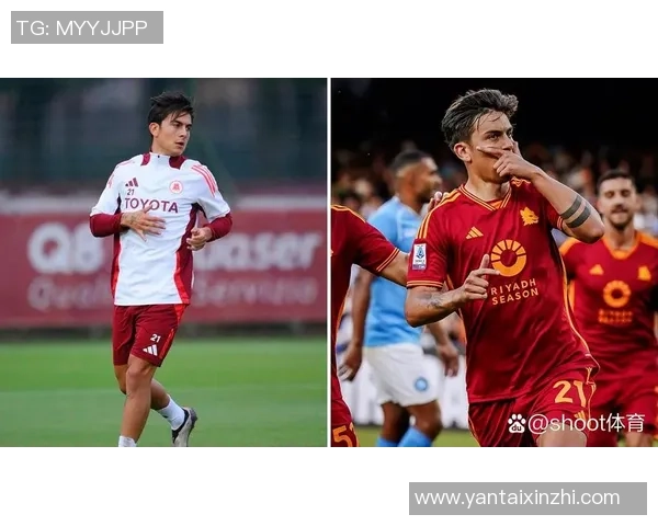 罗马主场迎战国米大名单公布迪巴拉领衔科内多夫比克在列