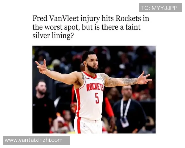 范乔丹伤退或将影响火箭夺冠希望KD难以单独解决三分困境